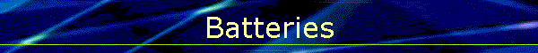Batteries